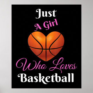 Poster Just A Girl Who Loves Basketball