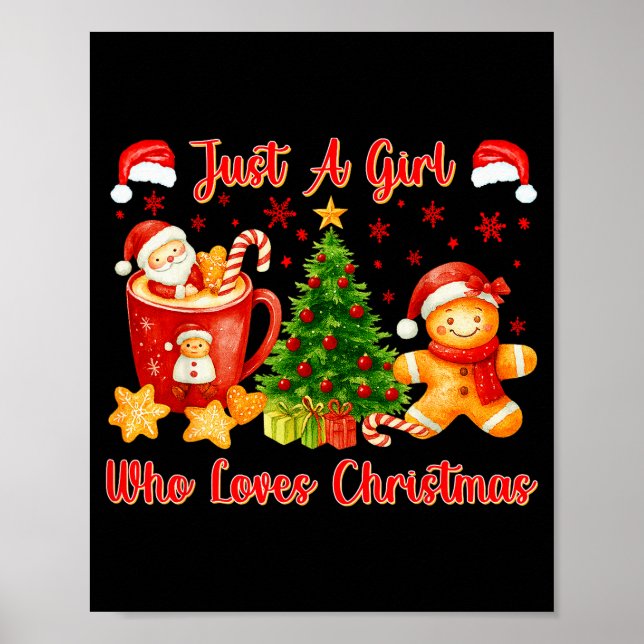 Poster Just A Girl Who Loves Christmas Cute Gingerbread X (Frente)