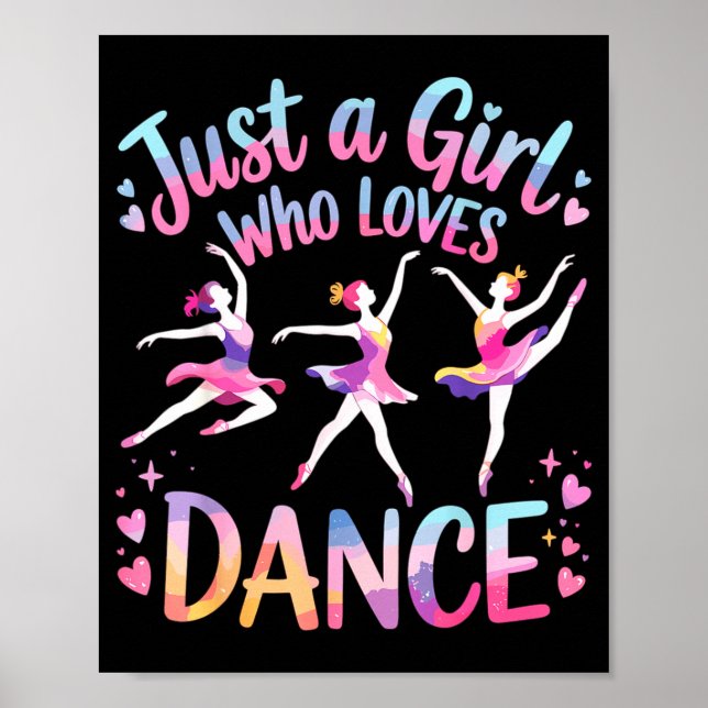 Poster Just A Girl Who Loves Dance  (Frente)