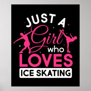 Poster Just a Girl Who Loves Ice Skating Figure Skate