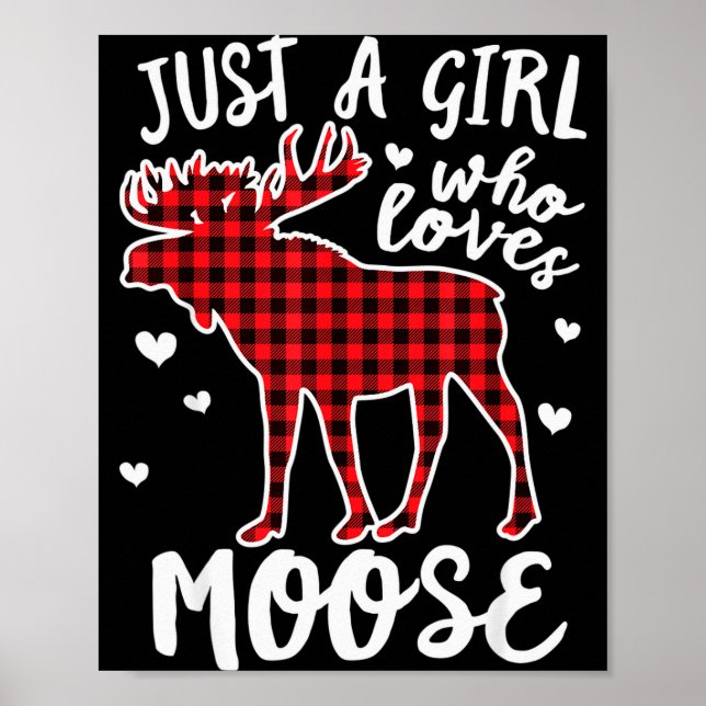 Poster Just A Girl Who Loves Moose Buffalo Plaid Christma (Frente)