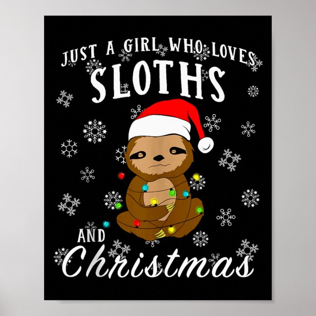 Poster Just A Girl Who Loves Sloths &amp; Christmas Funny (Frente)