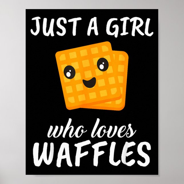 Poster Just A Girl Who Loves Waffles Clothes Outfit Gift  (Frente)