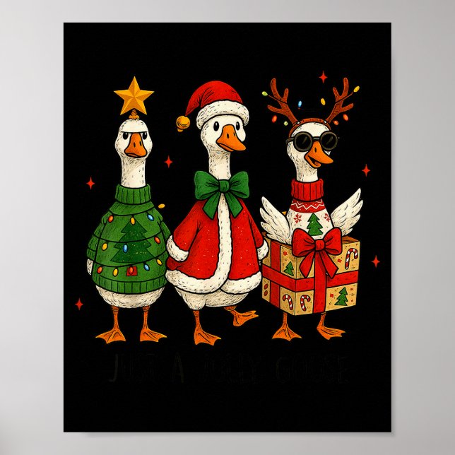 Poster Just A Jolly Cute Goose Santa Merry Goosemas Chris (Frente)