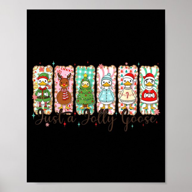 Poster Just A Jolly Goose Funny Christmas Men Women Kids  (Frente)