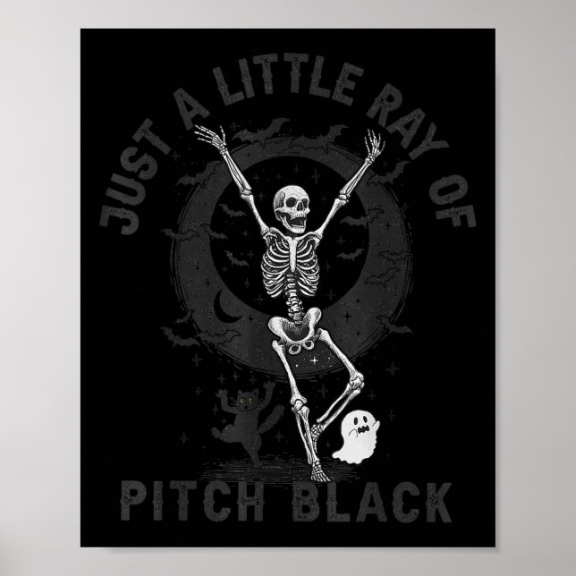 Poster Just A Little Ray Of Tch Black Halloween Skeleton  (Frente)