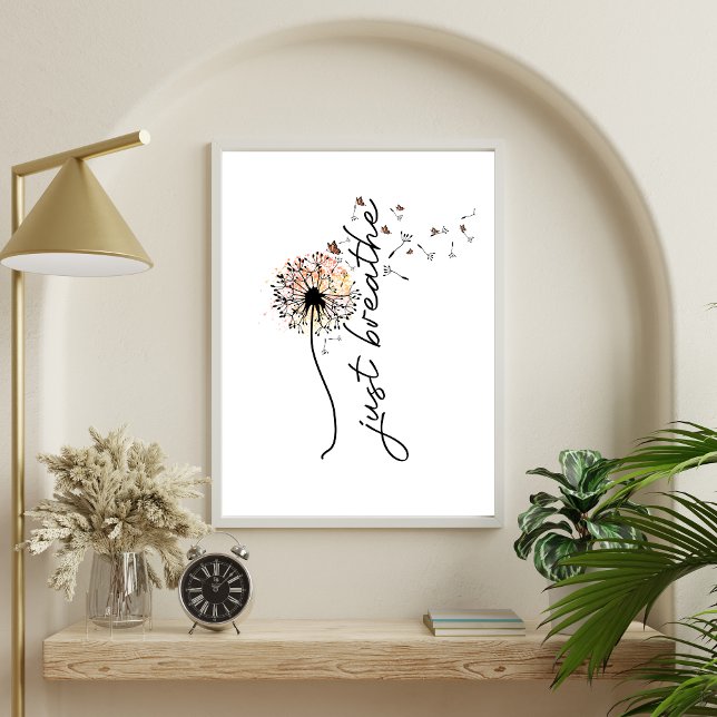 Poster Just Breathe Dandelion Butterflies  (Just Breathe Motivational Inspirational Yoga Meditation Poster)