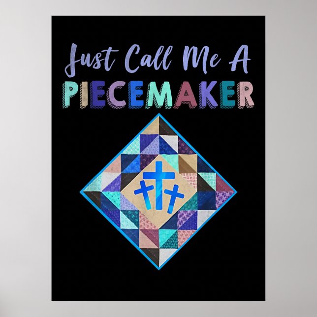 Poster Just Call Me A Piecemaker Color Farbic Quilting (Frente)