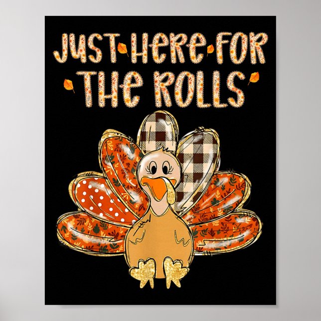 Poster Just Here For The Rolls Family Thanksgiving Turkey (Frente)