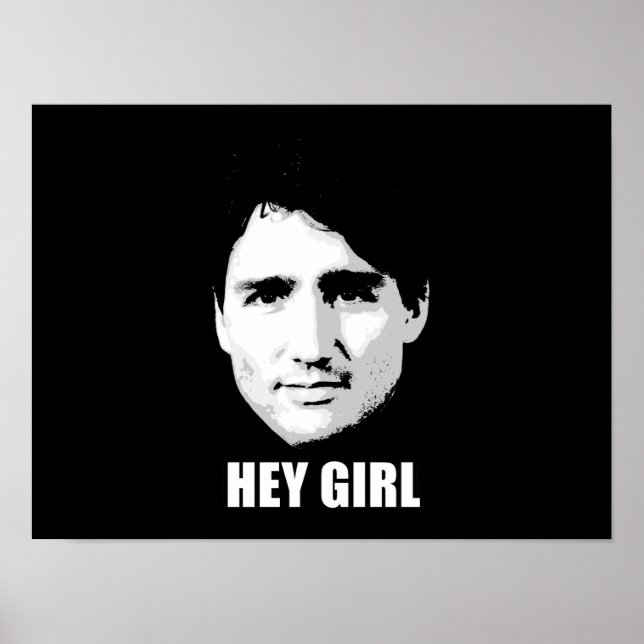 Poster Justin Trudeau - Ei Rapariga -.png (Frente)