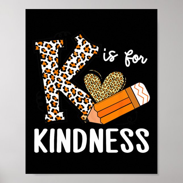Poster K é Para Bondade Laranja Dia De Unidade Anti Bully (Frente)