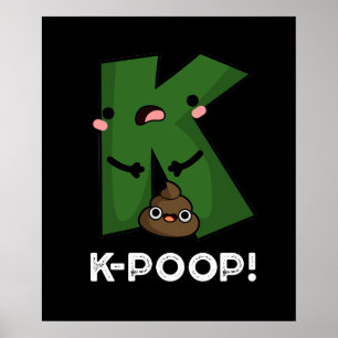Poster K-poop Funny K-pop Poo Pun Dark BG