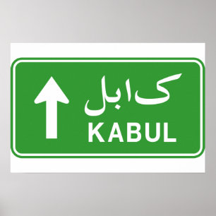 Pôster Kabul, Afghanistan Highway Traffic Street Sign