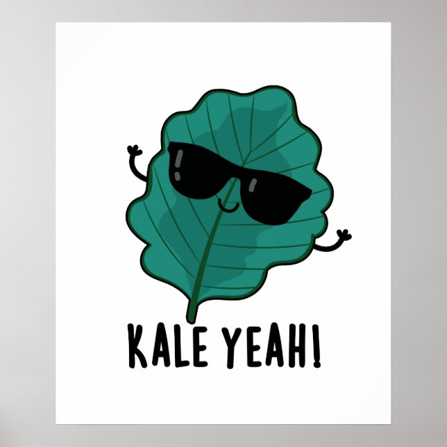 Poster Kale Sim Engraçado Veggie Pun (Frente)