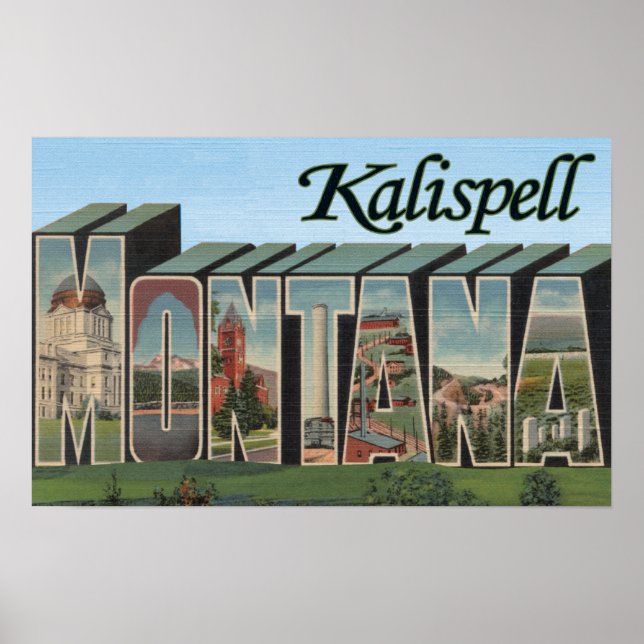 Pôster Kalispell, Montana - Cenas com Letras Grandes (Frente)