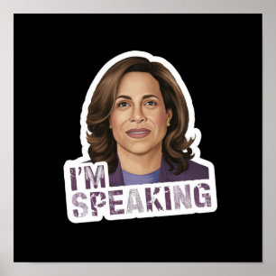 Poster Kamala Harris Eu Estou Falando, Citação Histórica