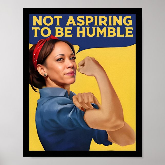 Poster Kamala Harris Não Aspira Ser Humilde (Frente)