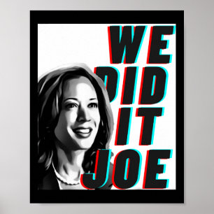 Poster Kamala Harris &#';Nós fizemos isso Joe&#; Design m