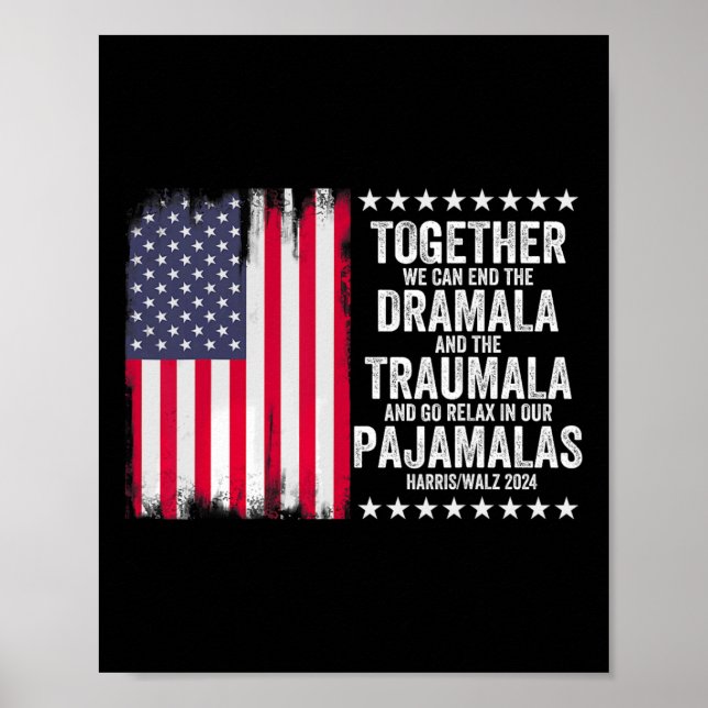 Poster Kamala Harris W 2024 Podemos Acabar Com Dramala Tr (Frente)