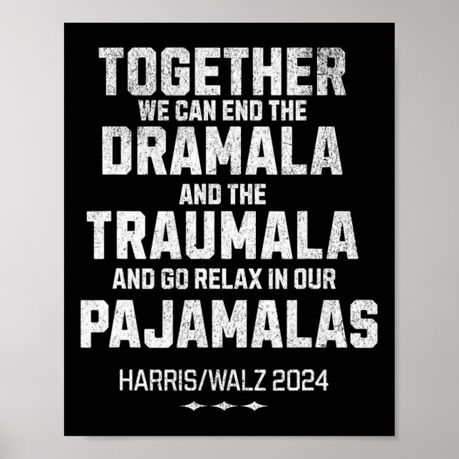 Poster Kamala Harris W 2024 Podemos Acabar Com Dramala Tr (Frente)