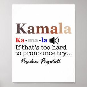Poster Kamala, se é Duro de Pronunciar Tente Madame Pre
