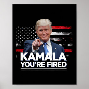 Poster Kamala, você é demitido Presidente Engraçado Trump