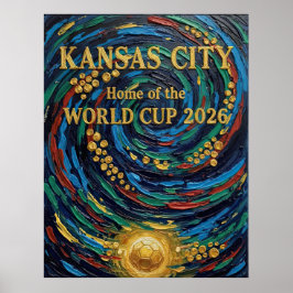 Poster Kansas City Home of the World Cup 2026 Soccer Fan