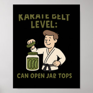 Poster Karate Belt Nível Pode Abrir Jar Tops Artes Marcia