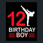 Poster Karate Birthday Tee Boy Gift Kids Taekwondo 6<br><div class="desc">Karate Birthday Tee Boy Gift Kids Taekwondo 6</div>