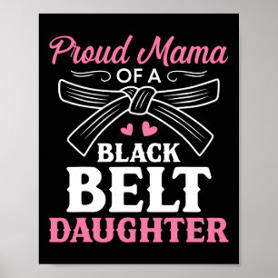 Poster Karate Black Belt Filha Mama Dotada Artes Marciais