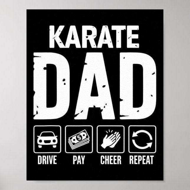 Poster Karate Dad Drive Pay Cheer Dad Of A Karate Fighter (Frente)