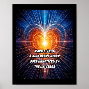Poster Karma Diz Que Um Coração Gentil Nunca Passa Desper
