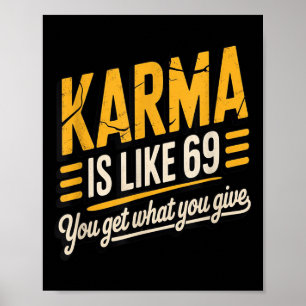 Poster Karma É Como 69 Engraçados Citando Presente Humoro