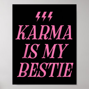 Poster Karma É Minha Bestiça Camisa Engraçada Branca