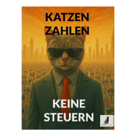 Pôster Katzen Zahlen Keine Steuern