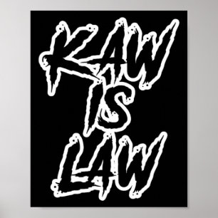 Poster Kaw Is Law Battlehawks Futebol Americano de St. Lo