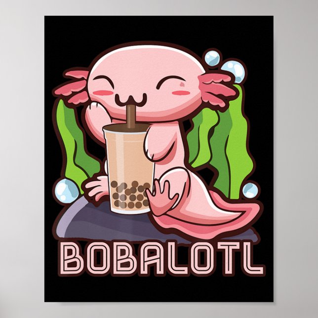 Poster Kawaii Axolotl Cute Boba Tee Bubble Tea Anime Girl (Frente)