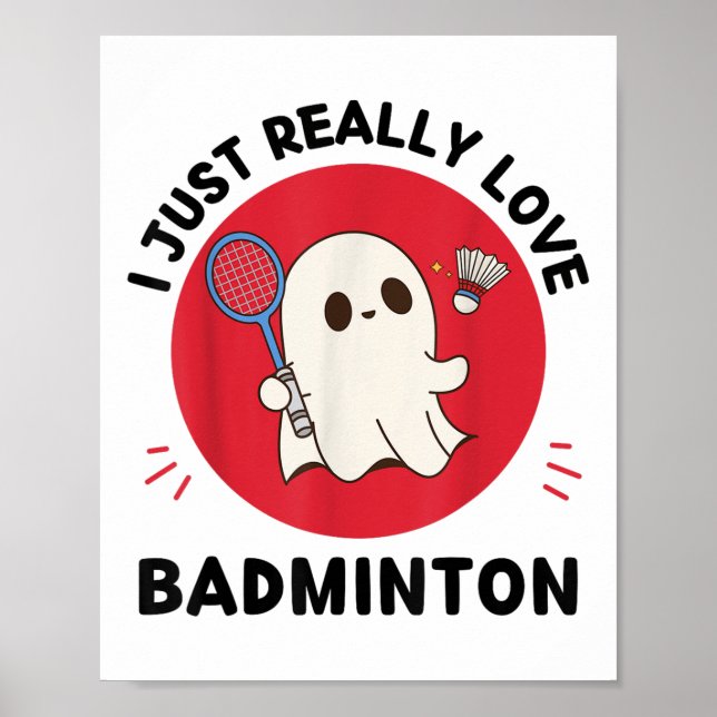 Poster Kawaii Ghost Badminton Lover Eu Adoro Ba (Frente)