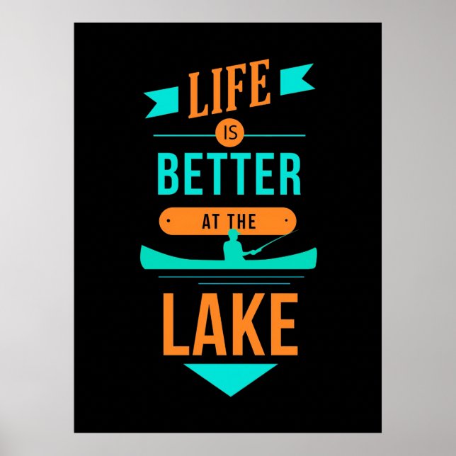 Poster Kayaking Life É Melhor No Lago (Frente)
