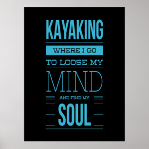 Poster Kayaking Onde Vou Perder Minha Mente
