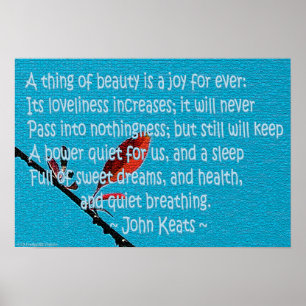 Pôster Keats "uma coisa da beleza é uma alegria para