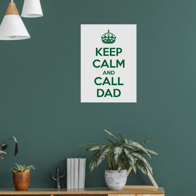 Poster Keep Calm and Call Dad (Sala de Estar 1)