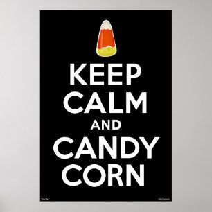 Pôster Keep Calm and Candy Corn on Black
