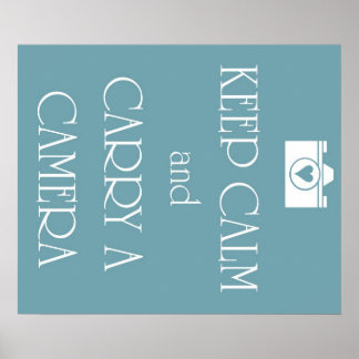 Pôster Keep Calm and Carry a Camera