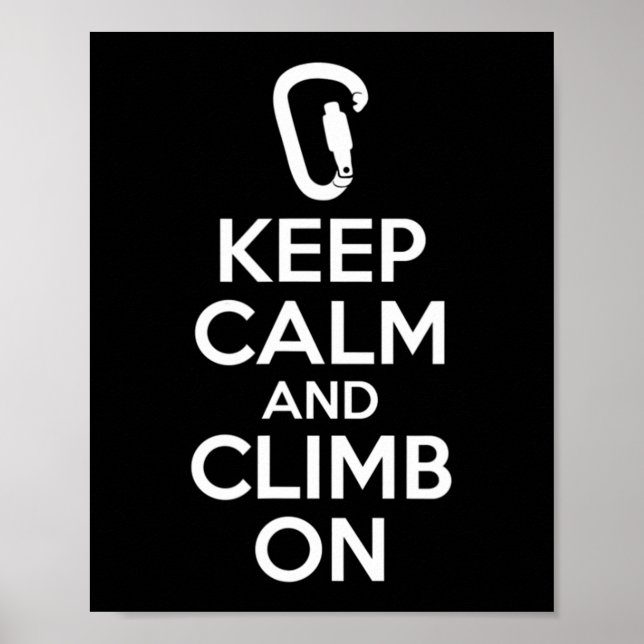 Poster Keep Calm And Climb On  Cute Fun Rock Climbing  (Frente)