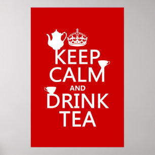 Pôster Keep Calm and Drink Tea - All Colors