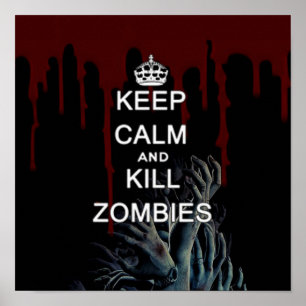 Pôster keep calm and kill zombies