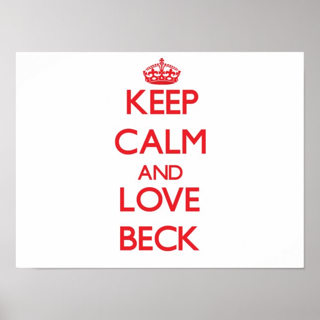 Pôster Keep calm and love Beck (Frente)