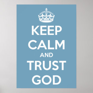 Poster Keep Calm and Trust God Blue and White