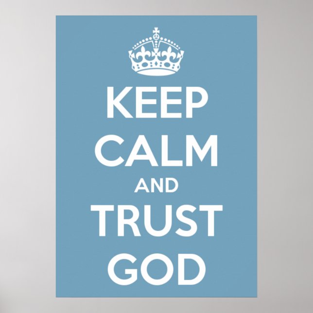 Poster Keep Calm and Trust God Blue and White (Frente)